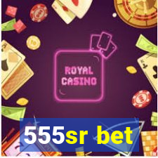 555sr bet